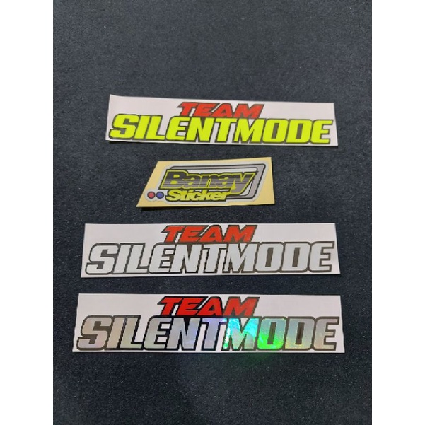 STICKER TEAM SILENT MODE CUTTING