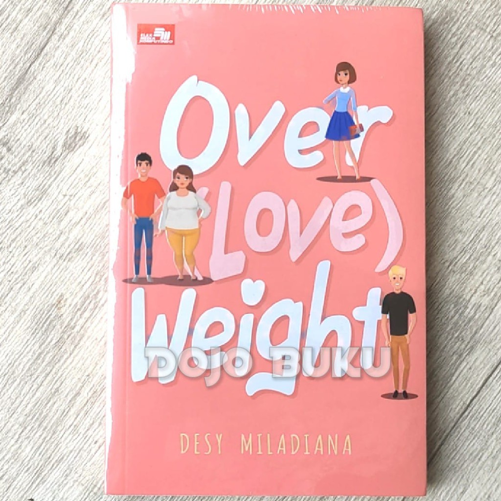 Over (Love) Weight by Desy Miladiana