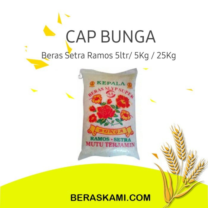 

978Eq1W Beras Cap Bunga 5Kg / Beras Slyp Setra Ramos / Beras Pulen - 5 L WQ012