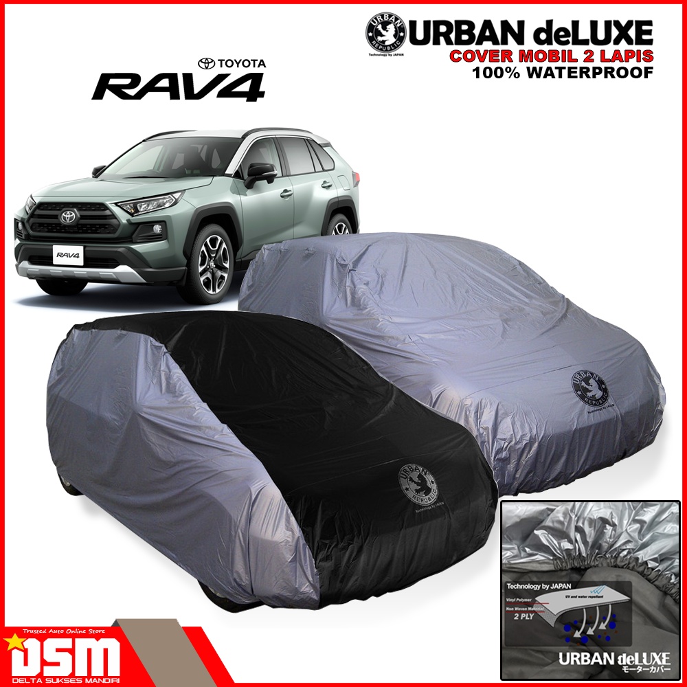 Urban Deluxe Cover Mobil 2 Lapis Toyota RAV4  / 100% Waterproof Dan Anti Gores