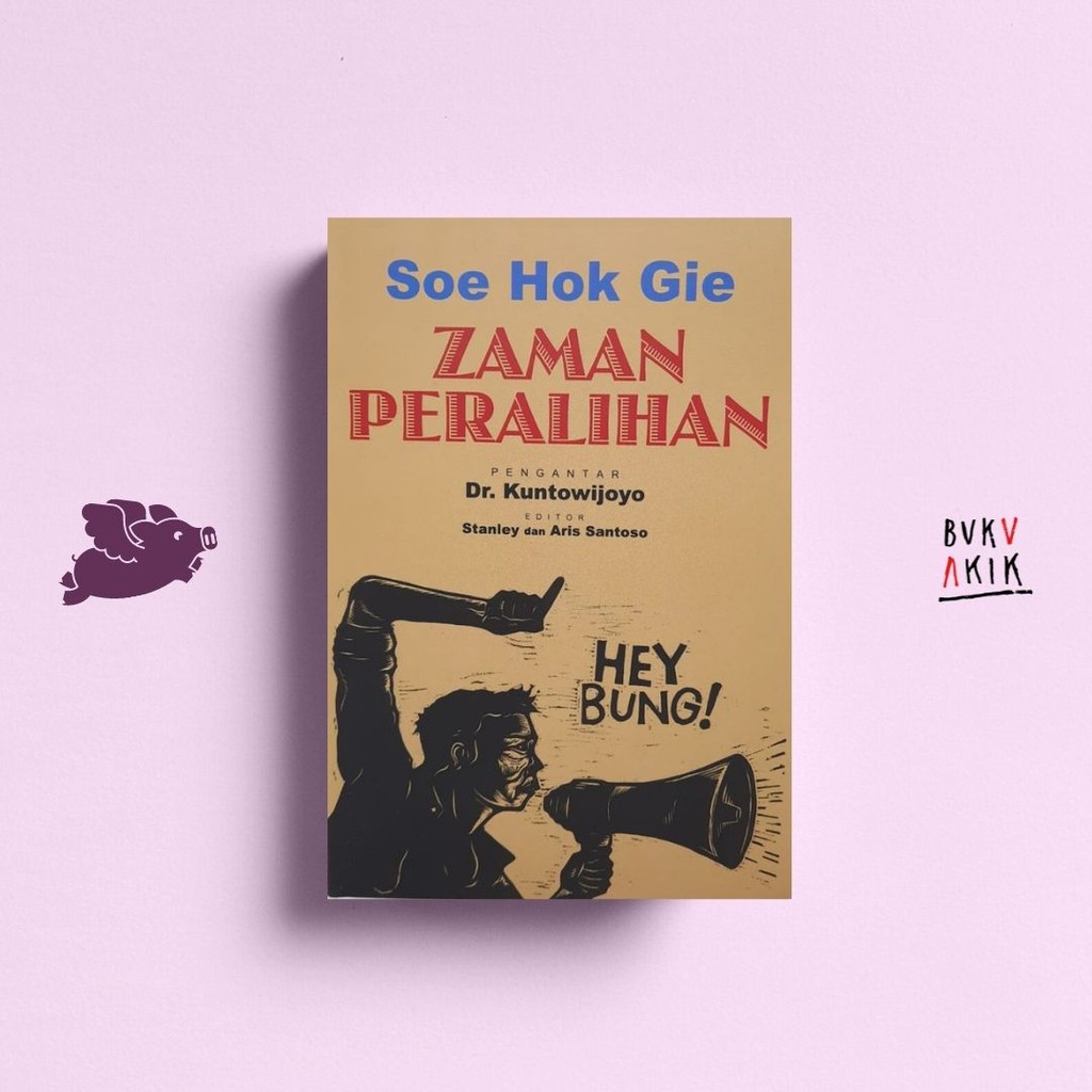 Zaman peralihan - Soe Hok Gie