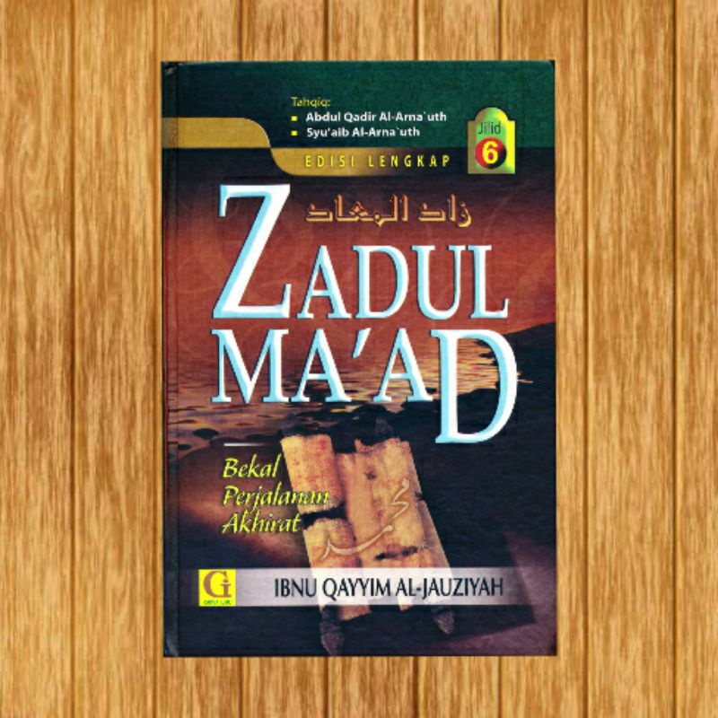 Zadul maad bekal perjalanan akhirat jilid 6 ibnu Qayyim