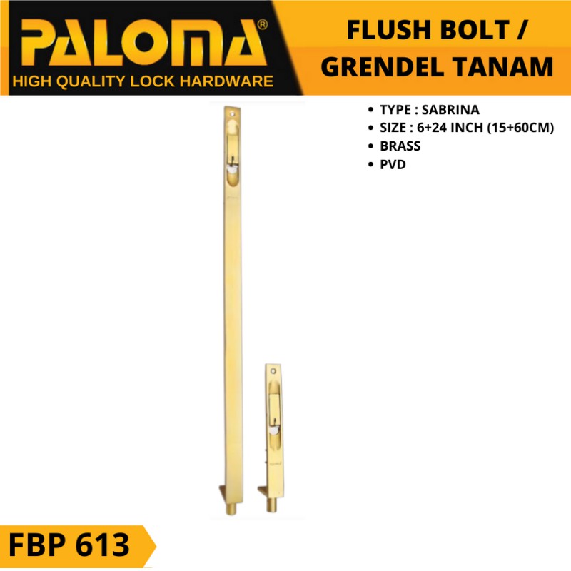 PALOMA FBP 613 SLOT PINTU GRENDEL TANAM 6+24 INCH (15+60CM) GOLD PB EMAS FLUSH BOLT