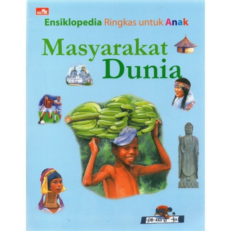 Ensiklopedia Ringkas untuk Anak Masyarakat Dunia