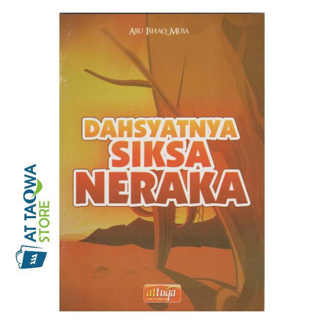 Buku Cerita Anak - Dahsyatnya Siksa Neraka