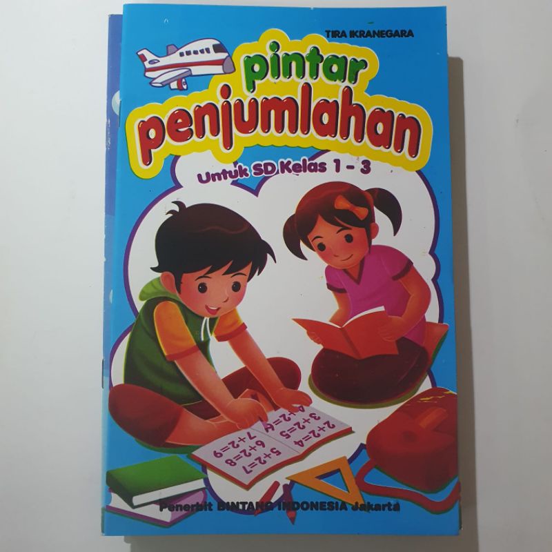 BUKU TK PINTAR PENJUMLAHAN, PINTAR PERKALIAN, PINTAR PENGURANGAN, PINTAR PEMBAGIAN (per jilid/paket)