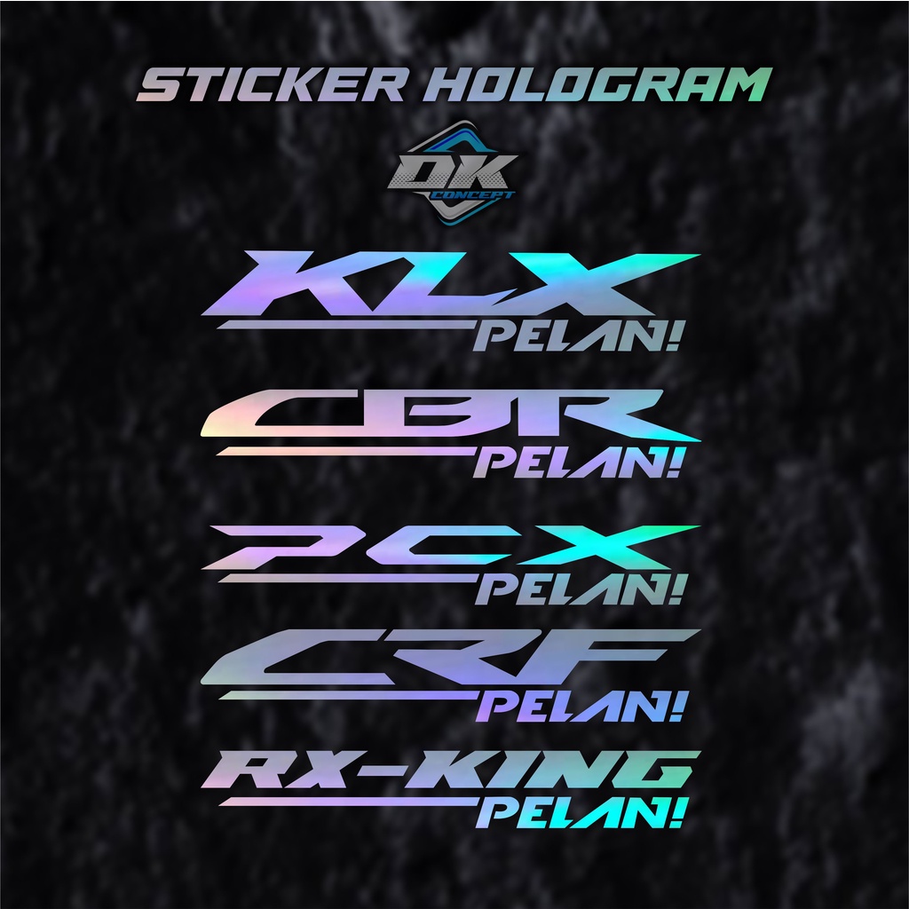 Sticker Hologram Sticker Motor Variasi PELAN