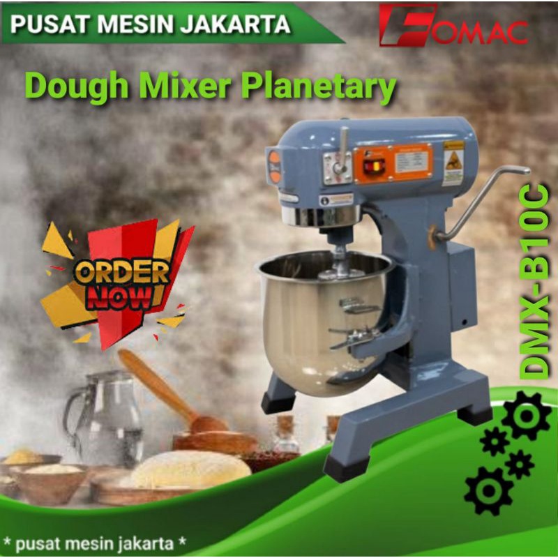 DMX-B10C DOUGH MIXER PLANETARY MESIN PENGADUK ADONAN ROTI 10 LITER FOMAC