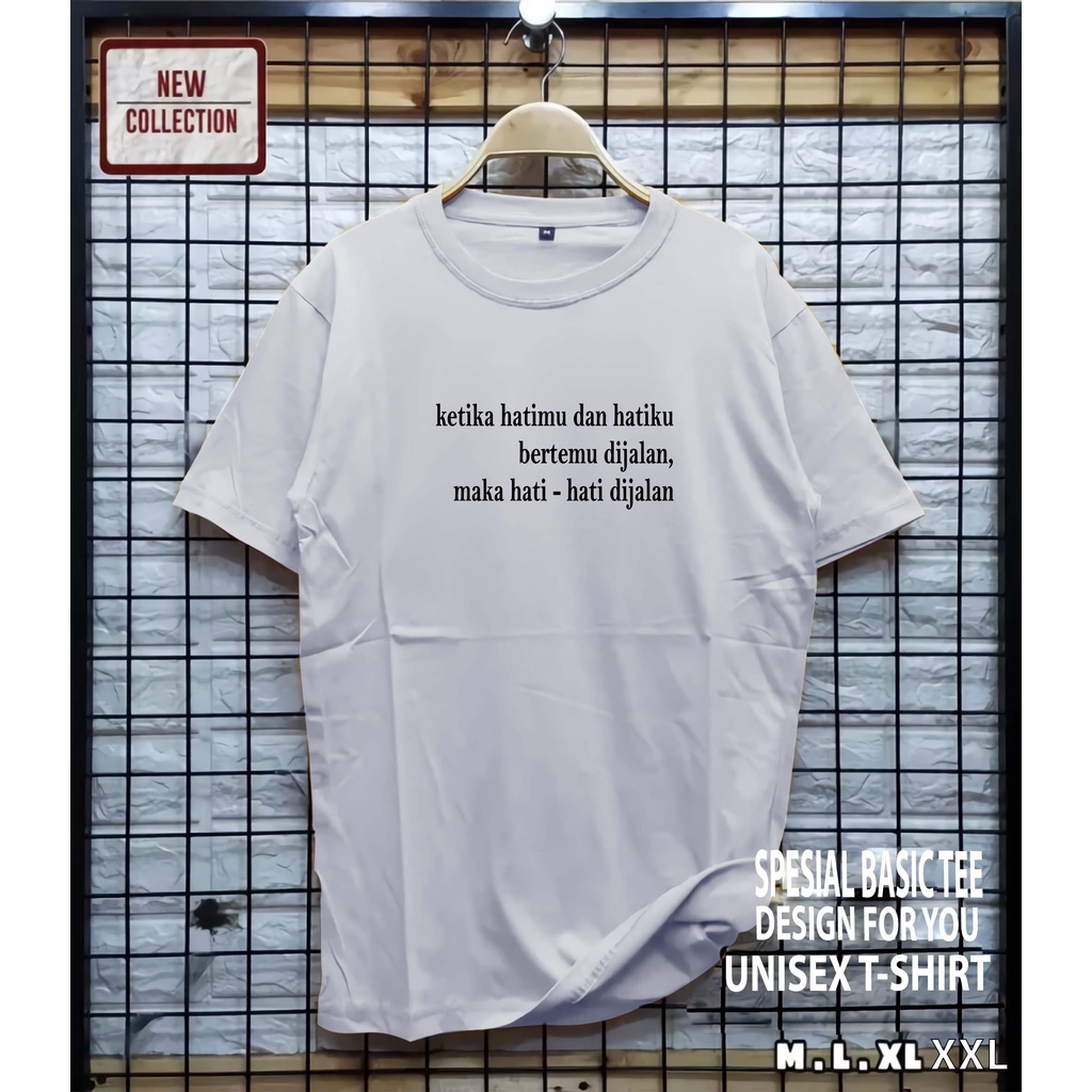 AS / kaos distro motif ketika hatimu / baju pria / kaos pria / baju wanita / kaos wanita / pakaian murah / pakaian pria / atasan / polos