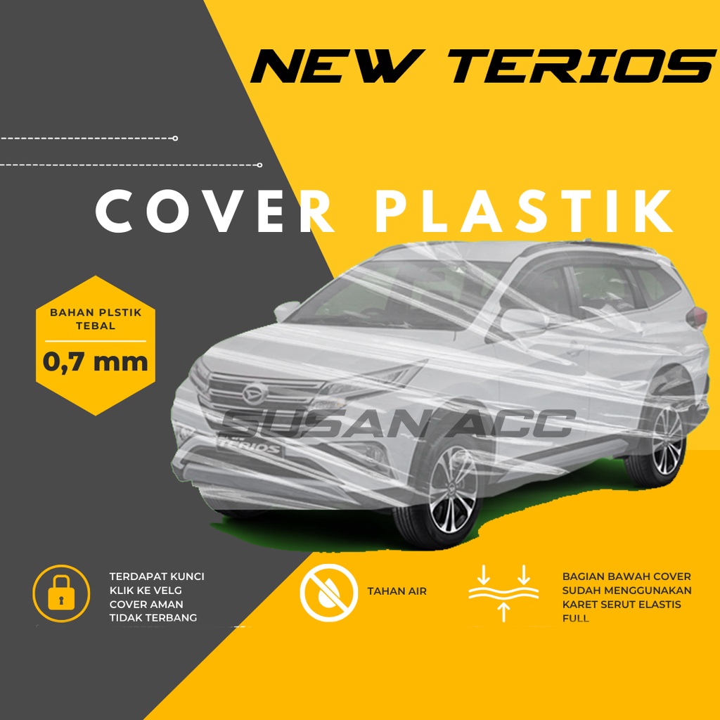 Body Cover Mobil Transparan all new terios Sarung Mobil terios Waterproof/plastik bening all new terios/terios anti air/terios lama/terios konde/rush/rus lama/all new rush/corona/sedan corona/escudo