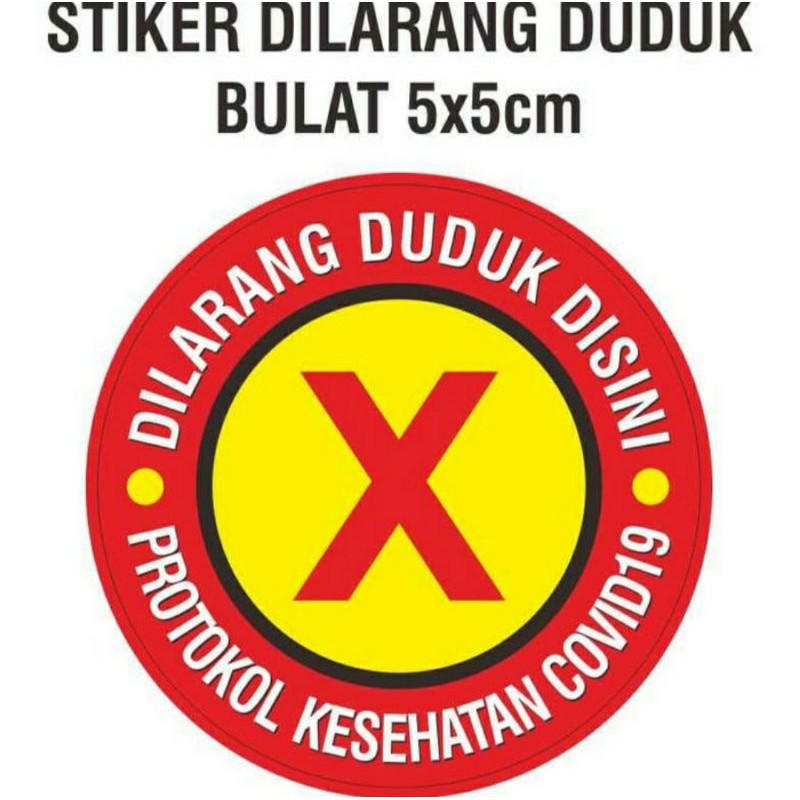 

STIKER LABEL BULAT DILARANG DUDUK 5CM