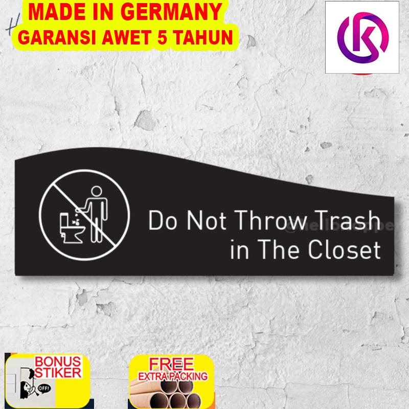 

Promo Sign Board Dilarang Buang Sampah di Closet Print Signage Akrilik - Hitam