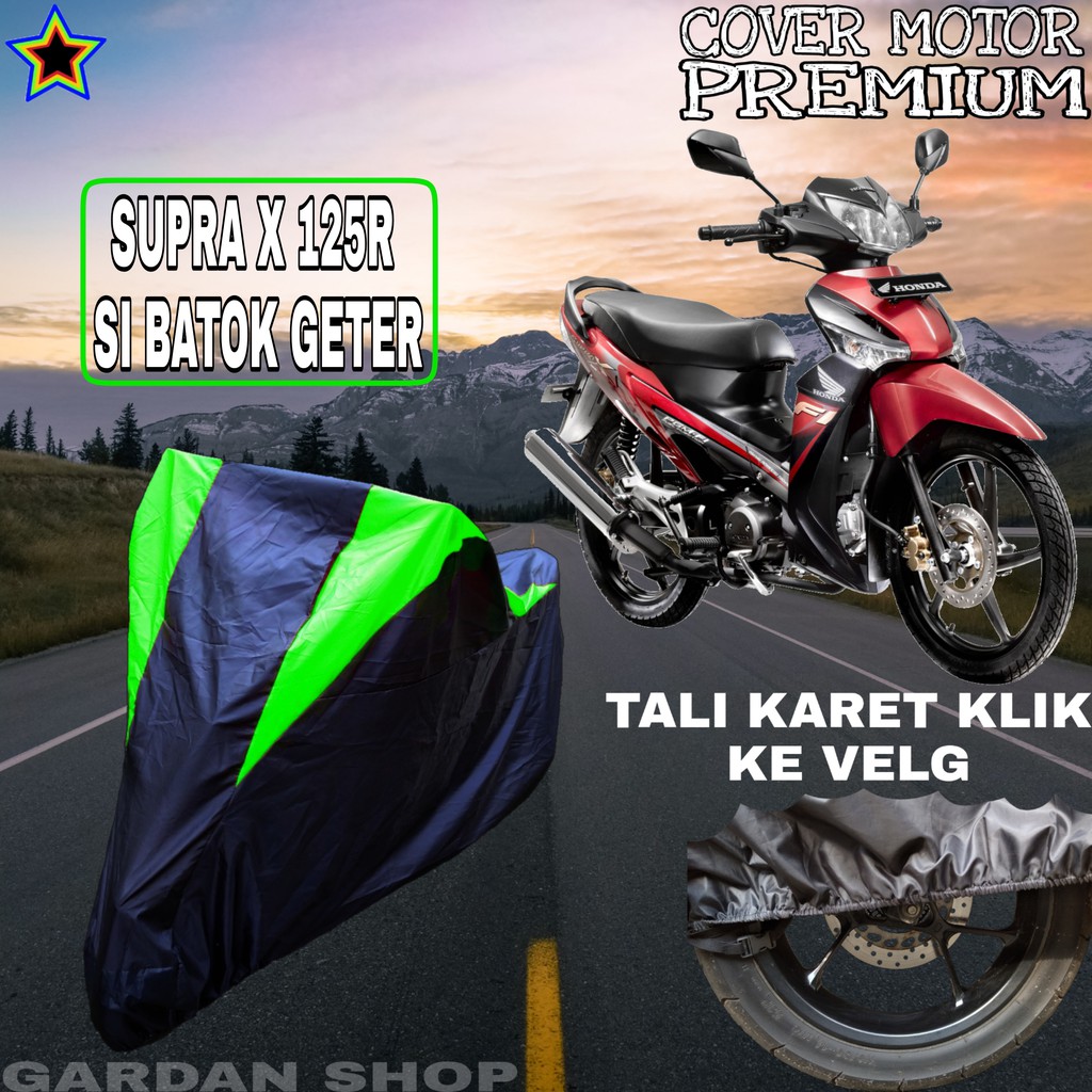 Sarung Motor SUPRA X 125R SI BATOK GETER Hitam HIJAU Body Cover Penutup Pelindung Motor Supra