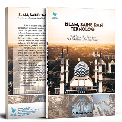 Islam Sains dan Teknologi Analisis Pemikiran Armahedi Mahzar - Dhiauddin - LN