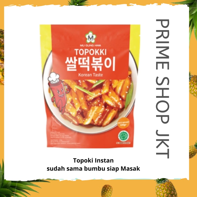 

Mu Gung Hwa Topokki 120gr Halal Import Korea Kue Beras Complete