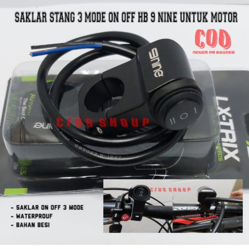 SWITCH MOTOR HB9 SAKLAR STANG ON OFF LAMPU MOTOR 3 FUNGSI ON OFF WATERFROP