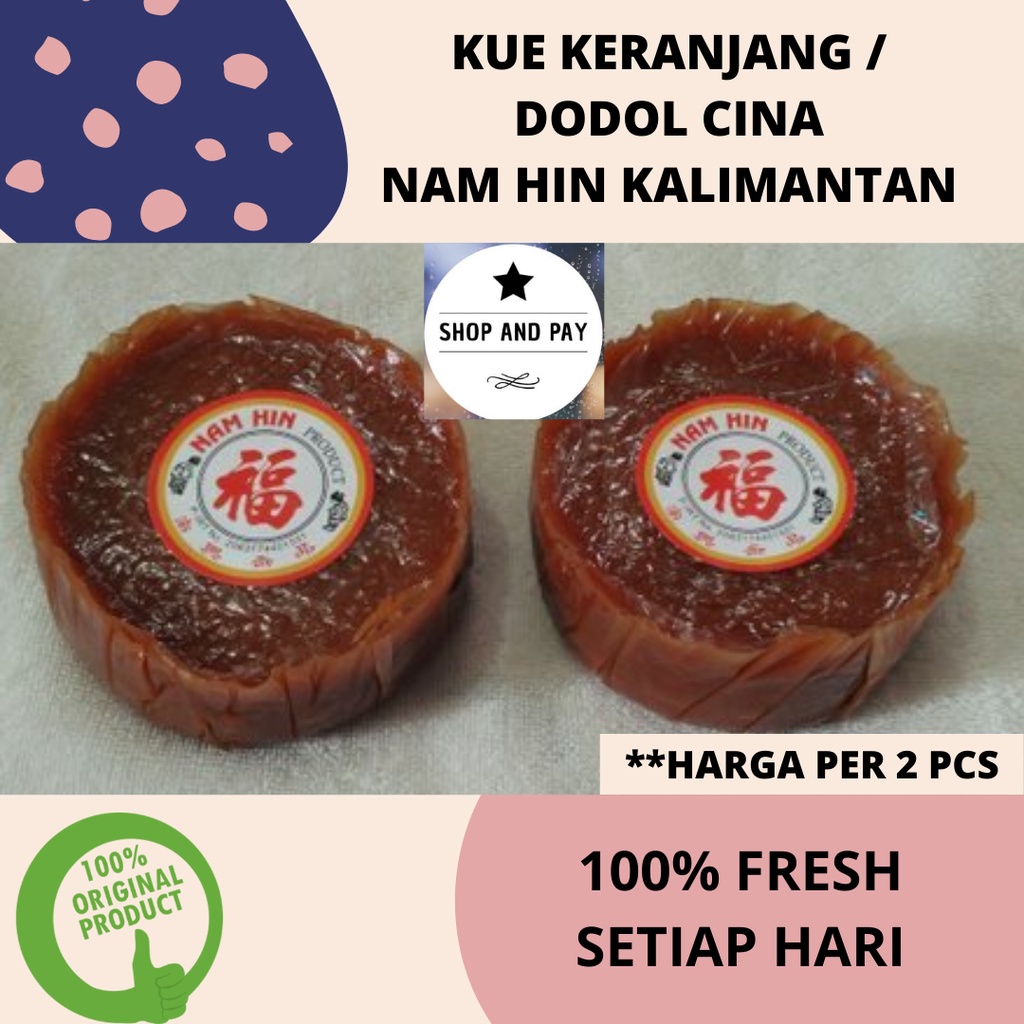 

Kue Keranjang Dodol Cina Nam Hin Kalimantan Thiam Pan FRESH | PER 2 PCS
