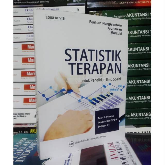 

STATISTIK TERAPAN untuk Penelitian Ilmu Sosial Edisi Revisi Oleh Burhan Nurgiyantoro