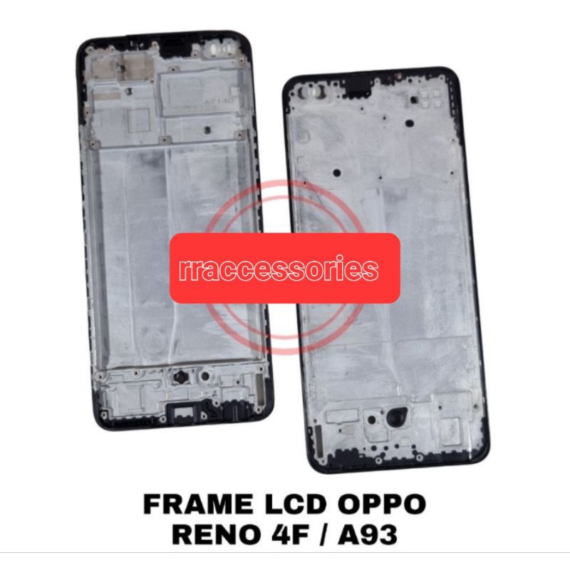 Frame Lcd Tulang Lcd Dudukan Lcd Oppo Reno 4f / Oppo A93