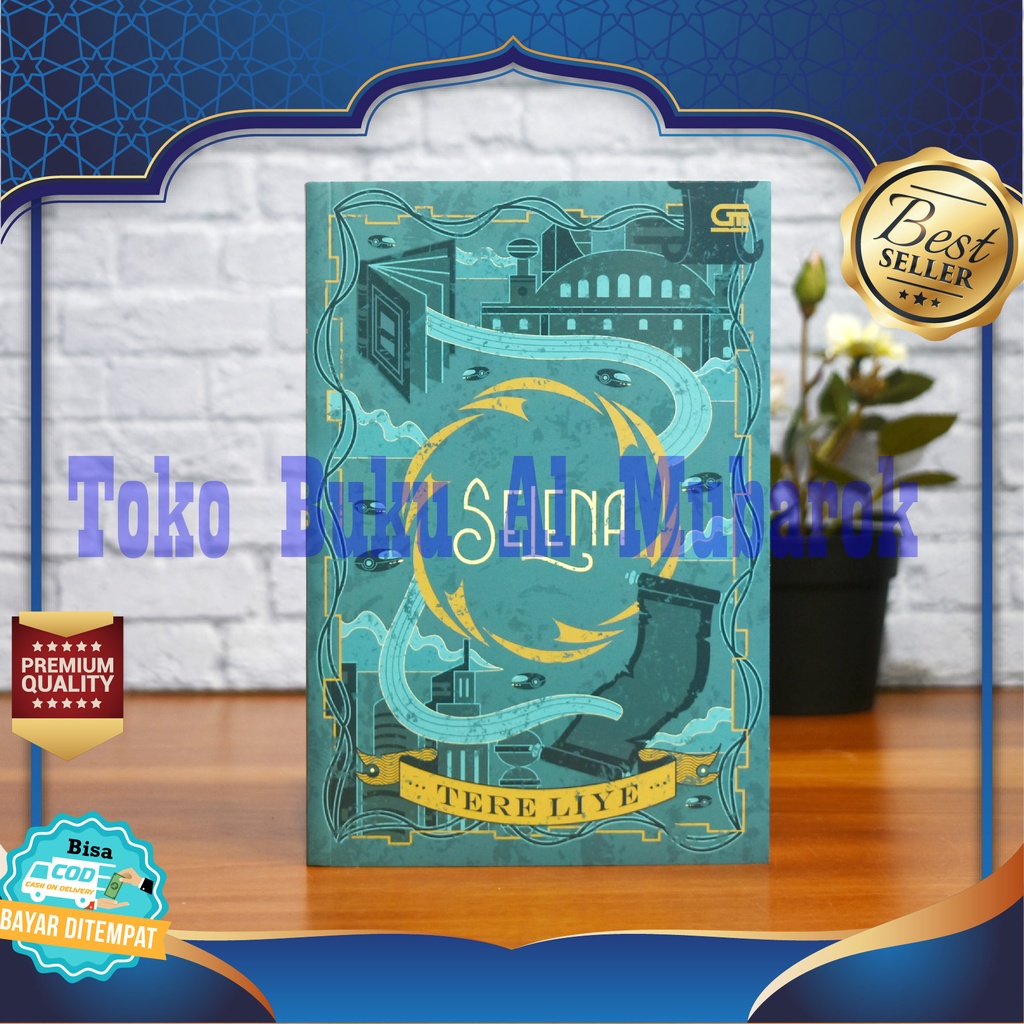 ORIGINAL - Novel SELENA – Tere Liye - Gramedia Pustaka Utama, Buku Novel Terbaru, Novel Tere Liye, N