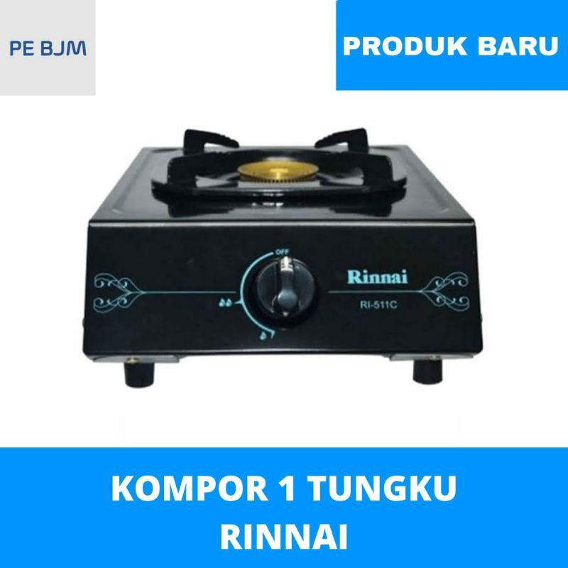 KOMPOR GAS 1 TUNGKU RINNAI - RI 511 C - GARANSI RESMI