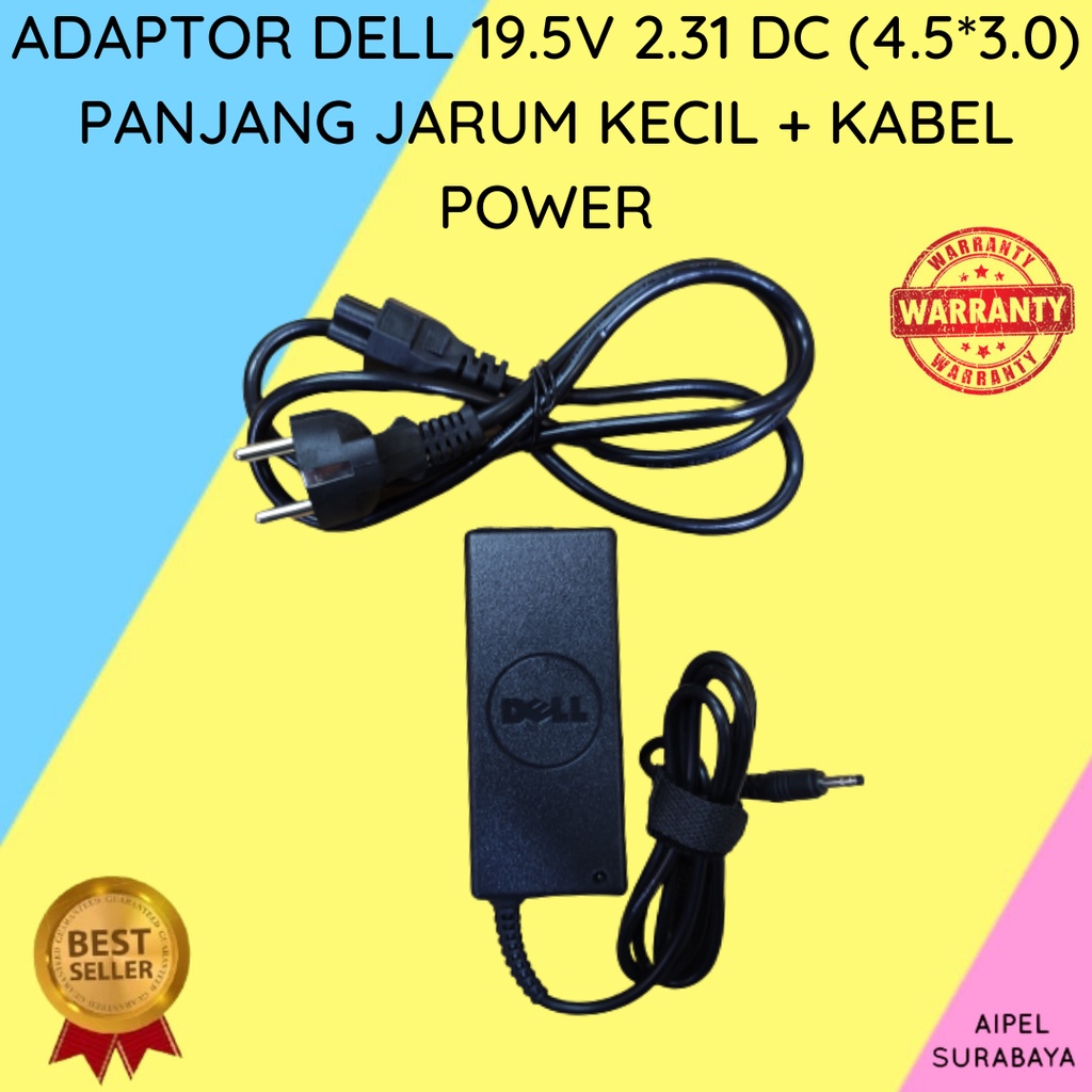 DELL1952314530PJKKP | ADAPTOR DELL 19.5V 2.31A DC (4.5*3.0) PANJANG JARUM KECIL + KABEL POWER