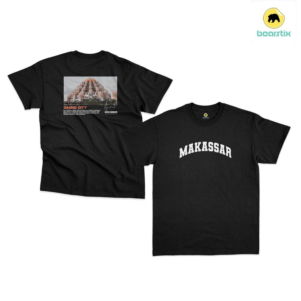 BEARSTIX - T SHIRT MAKASSAR - KAOS DAENG CITY - BAJU KOTA DAENG - T SHIRT STREETWEAR