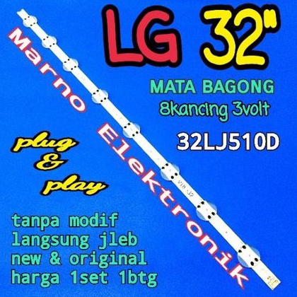 LAMPU BL BACKLIGHT LED TV LG 32 INCH 32LJ510D LG 32IN 32LJ510 8K 3V MATA BAGONG KODOK