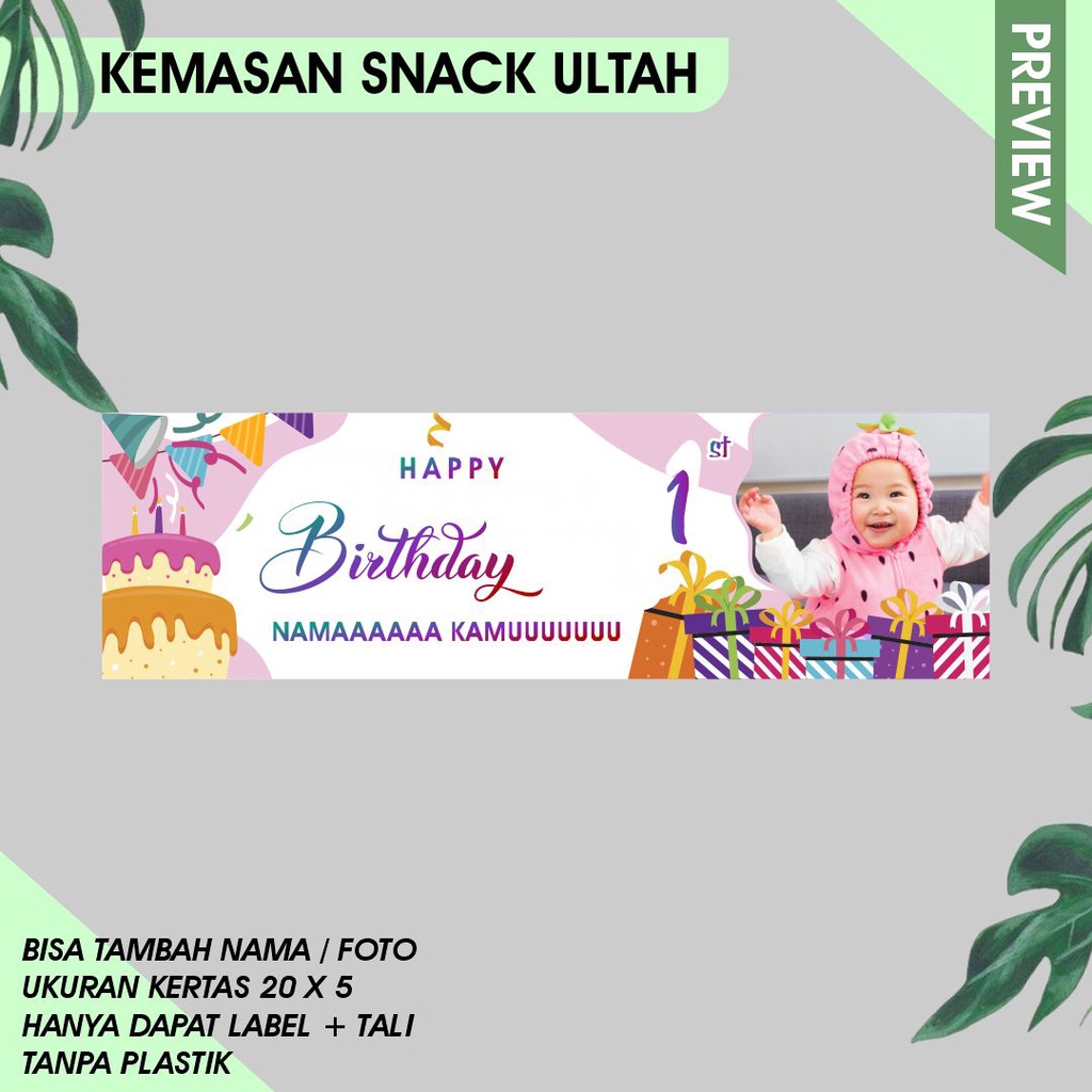 

LABEL SNACK ULANG TAHUN DAN TALI TANPA PLASTIK