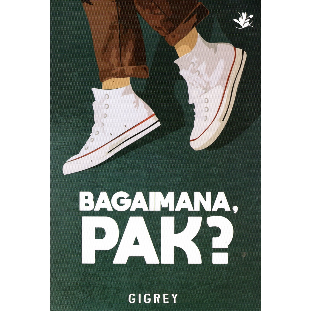 Novel BAGAIMANA PAK? - GIGREY