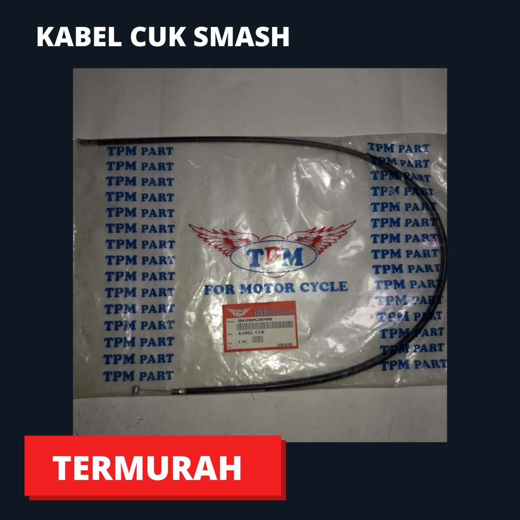 KABEL CUK KABEL CHOKE TALI CUK CHOKE SMASH