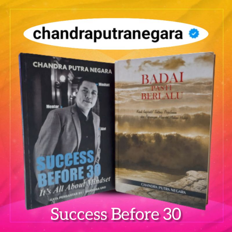 Buku Badai Pasti Berlalu Dan Success Before 30 Free DVD &amp; TTD Penulis Chandra Putra Negara Motivasi inspirasi pengembangan Diri