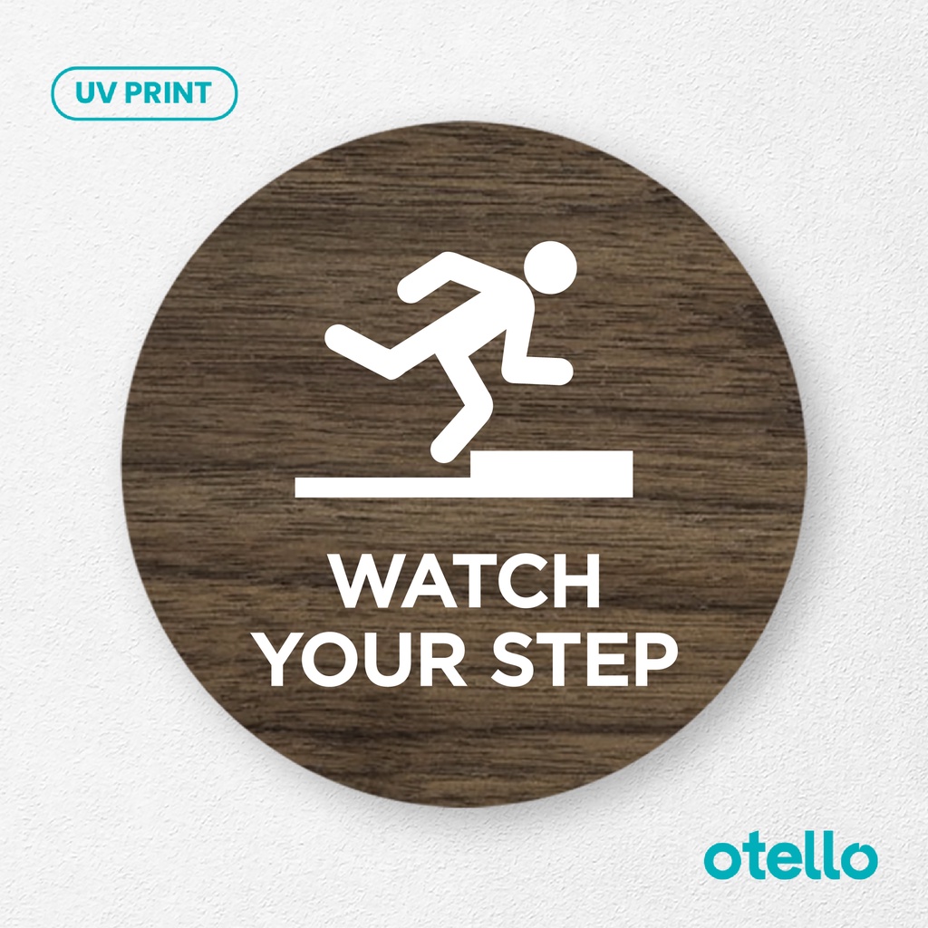 Signage Watch Your Step Sign Board Kayu Wooden Perhatikan Langkah Anda Label Tempel Dinding