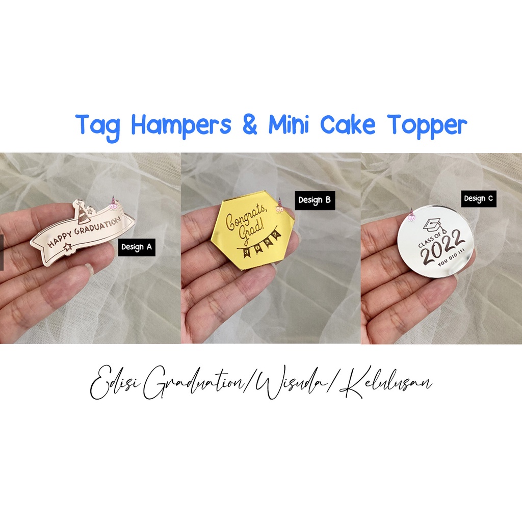 AKRILIK Tag Happy Graduation | Mini Topper Graduation | Tag Hampers Graduation | Hampers Tag Akrilik | Hiasan Hampers Label | Tag Hampers Kelulusan | Wisuda | Kado Wisuda