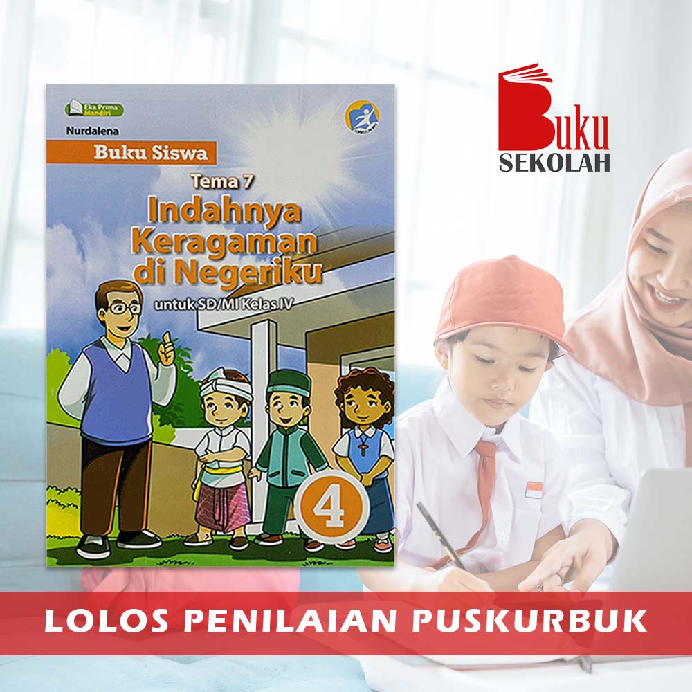 Jual Buku Siswa Kelas 4 Sd Mi Tema 7 Indahnya Keragaman Di Negeriku Eka