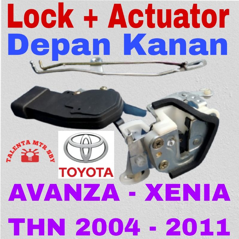 DOOR LOCK + MOTOR ACTUATOR PINTU DEPAN KANAN  AVANZA + XENIA LAMA TAHUN 2004 2005 2006 2007 2008 200