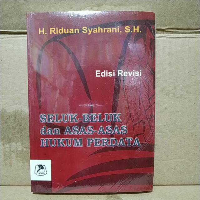 

BUKU SELUK BELUK DAN ASAS-ASAS HUKUM PERDATA EDISI REVISI