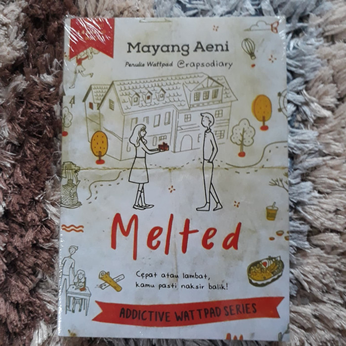 BUKU NOVEL & SASTRA MELTED (CEPAT ATAU LAMBAT- KAMU PASTI NAKSIR BALIK) - MAYANG AENI