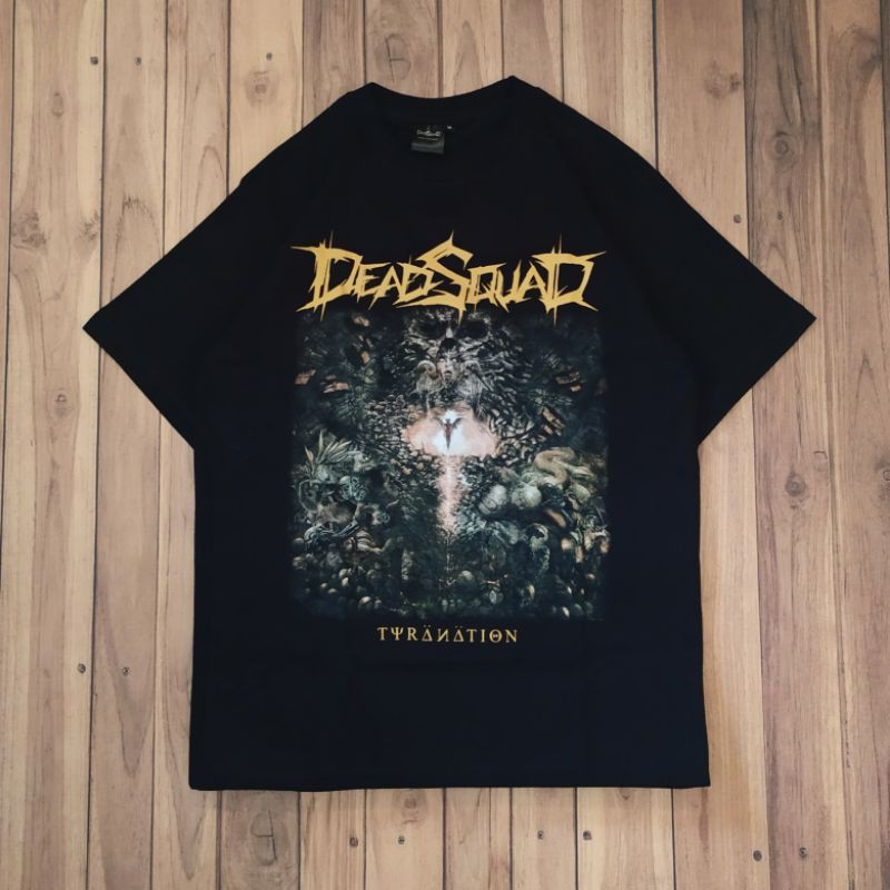 Ready Stock - Tshirt Deadsquad - Tyranation