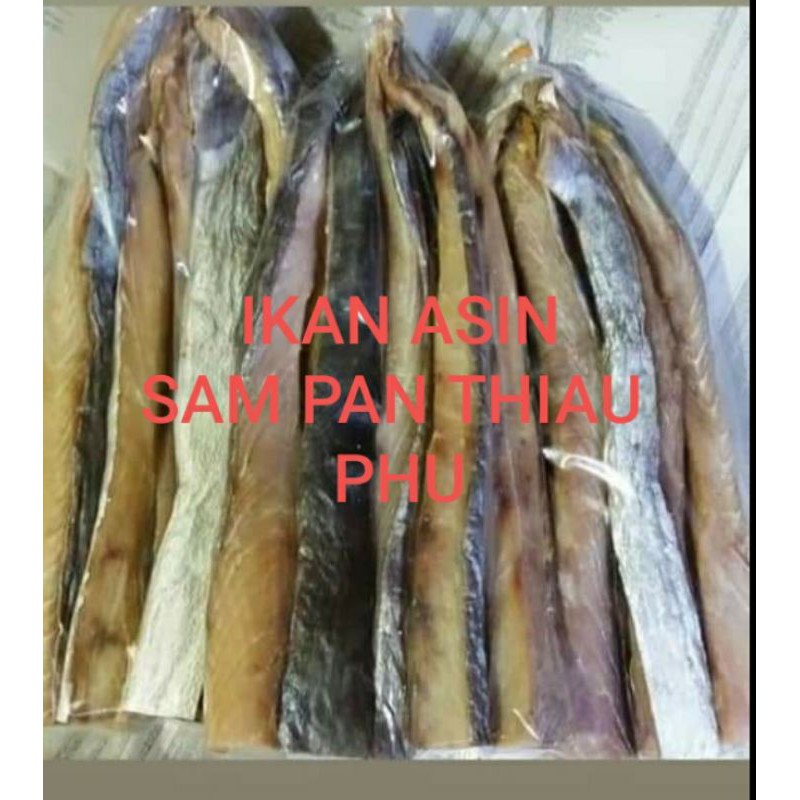 

IKAN ASIN TALANG/IKAN ASIN SAM PAN THIAU PHU 1 KG