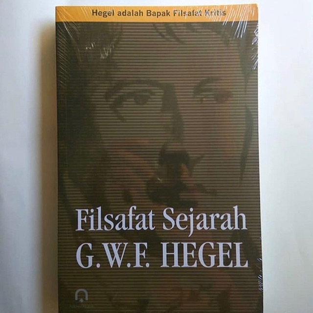 FILSAFAT SEJARAH - HEGEL