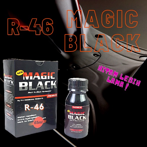 R46 Super Black Magic Premium - Penghitam Body Plastik Motor, Trim Restorer &amp; Dashboard Mobil