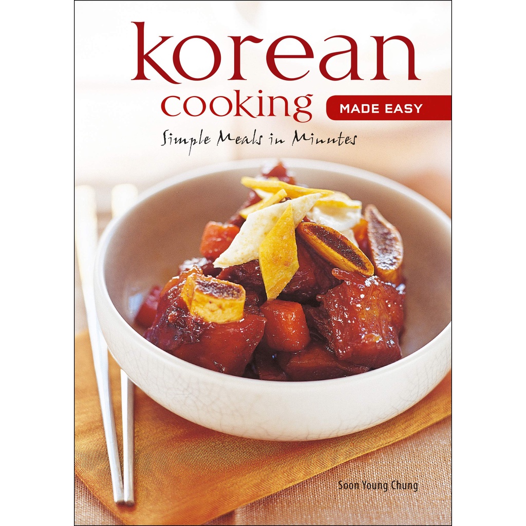 Buku Import Korean Cooking Made Easy: Simple Meals In Minutes by Soon Young Chung (HC & English)