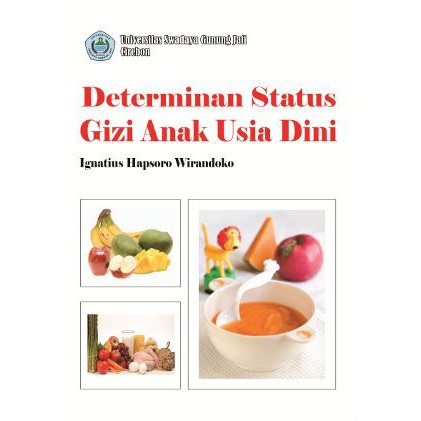 Determinan Status Gizi pada Anak Usia Dini - Buku Asli