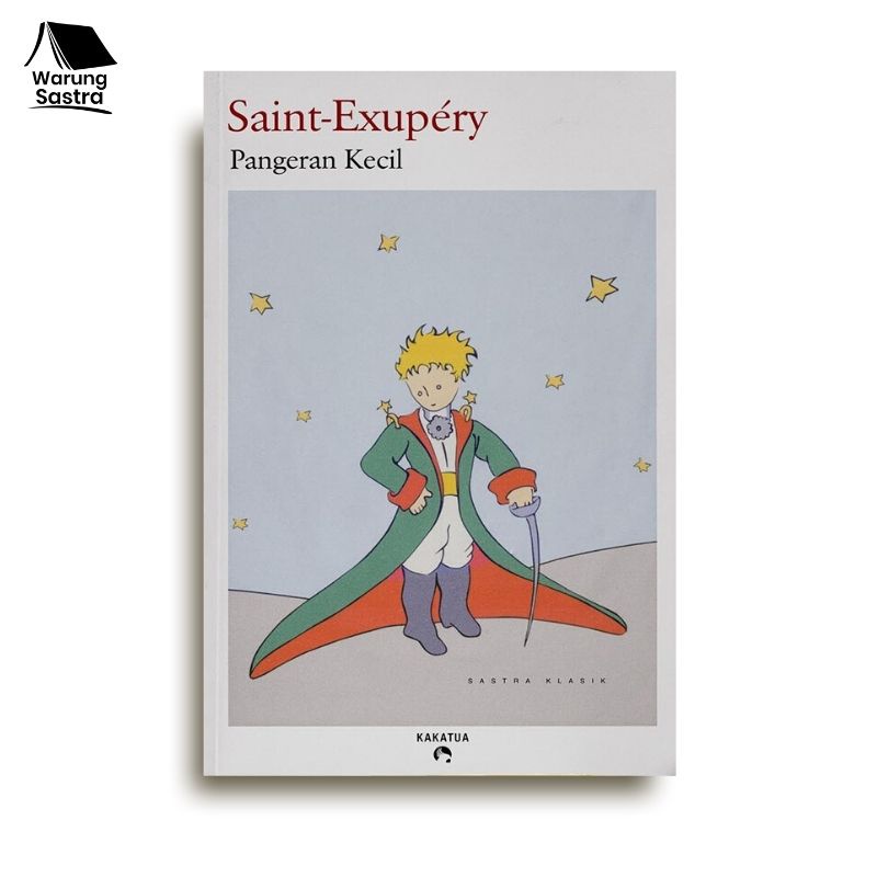 Pangeran Kecil - Antoine de Saint-Exupéry