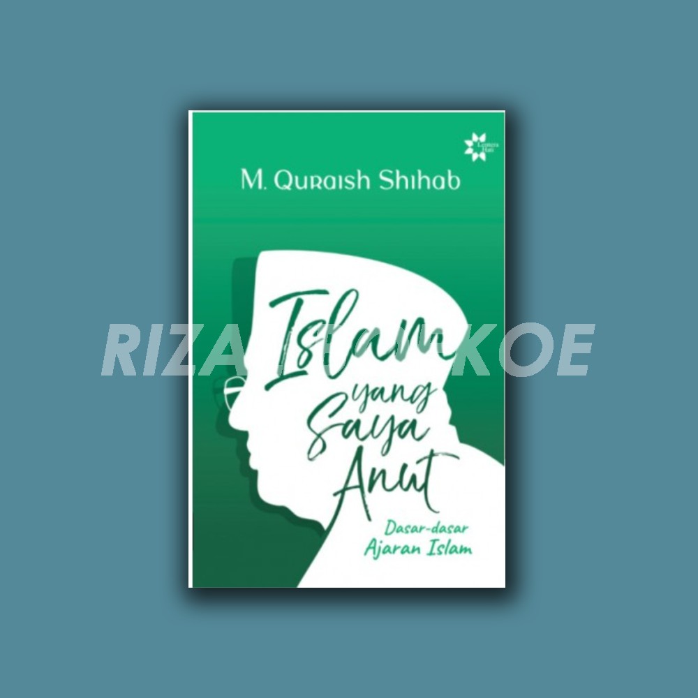 Islam Yang Saya Anut