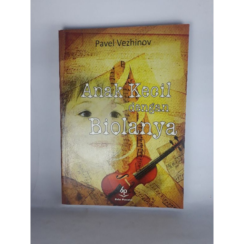 Novel Anak kecil dengan Biolanya . Balai Pustaka . vrd3