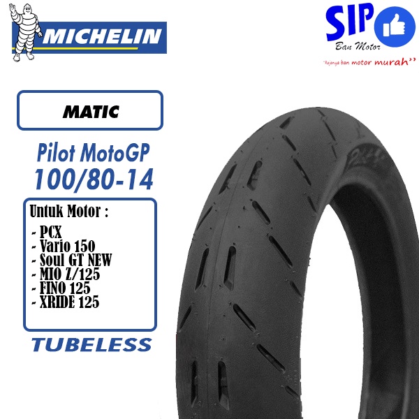 Ban motor matic Michelin Pilot Moto GP 100 80 14 tubeless beat mio vario