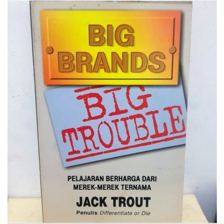 Big Brand Bug Trouble, Jack Trout