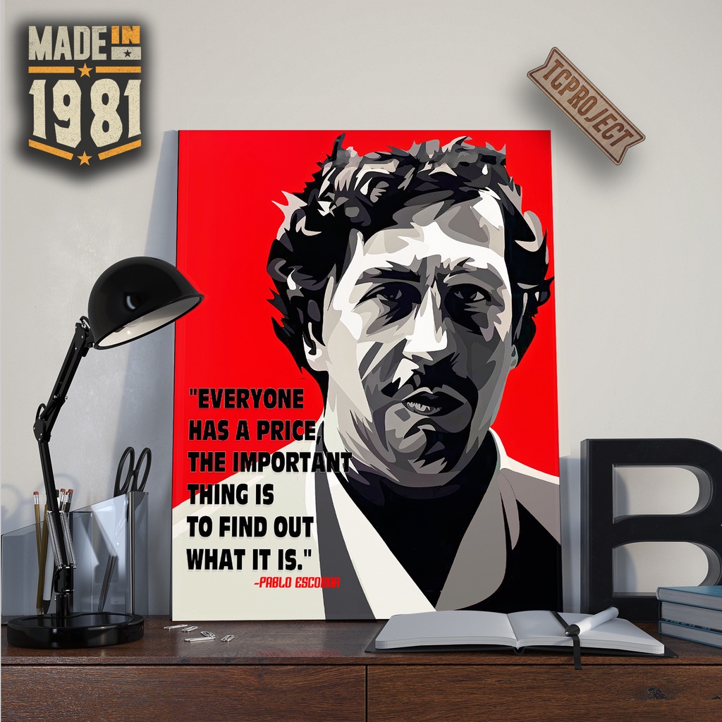 Poster Pablo Escobar Quote - Dekorasi Hiasan Dinding Unik